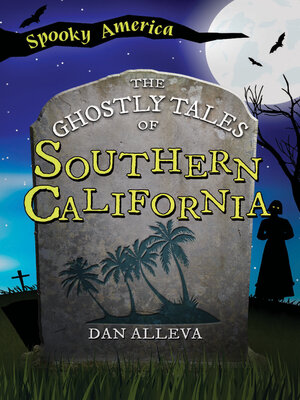 cover image of The Ghostly Tales of Southern California